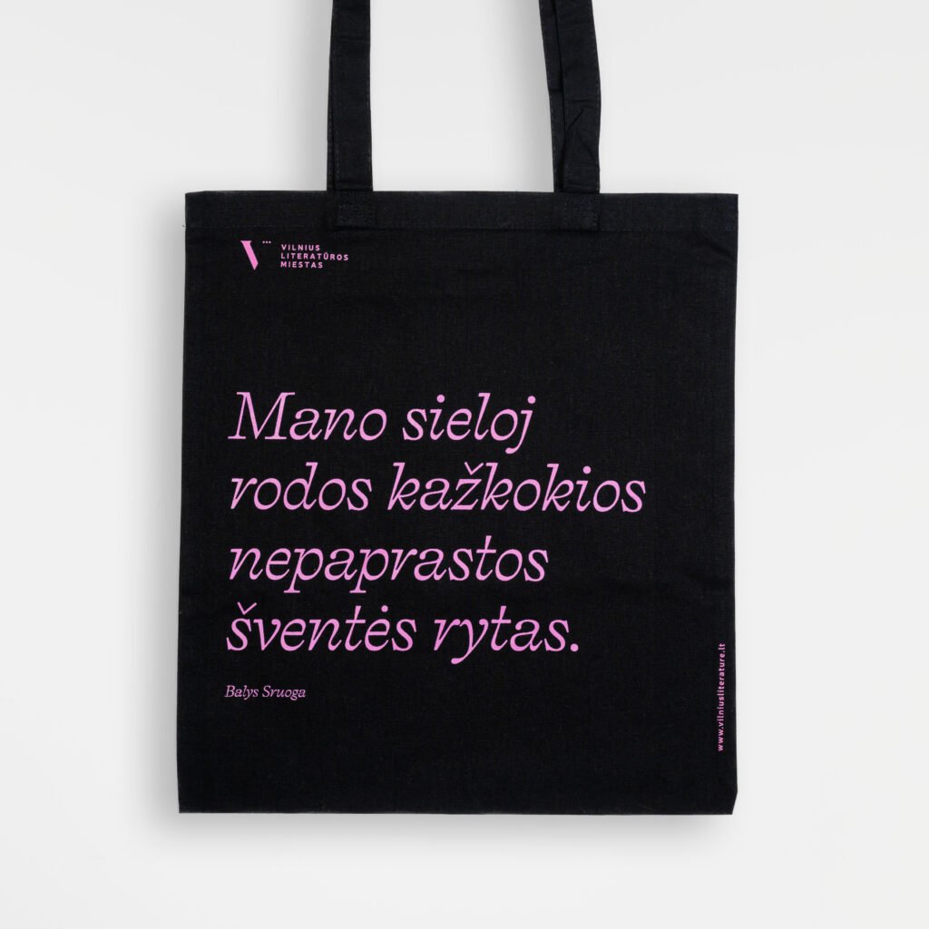 Maišelis su B. Sruogos citata „Mano sieloj...“